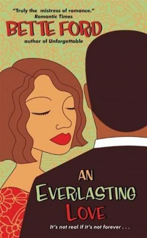 Cover of the book An Everlasting Love by Bette Ford, HarperCollins e-books
