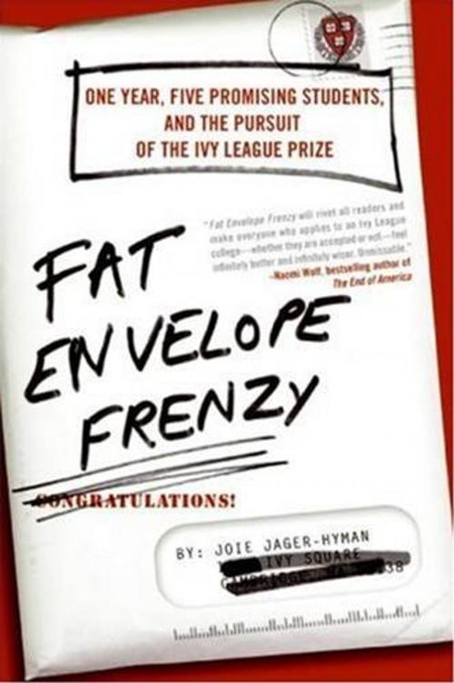 Cover of the book Fat Envelope Frenzy by Joie Jager-Hyman, HarperCollins e-books