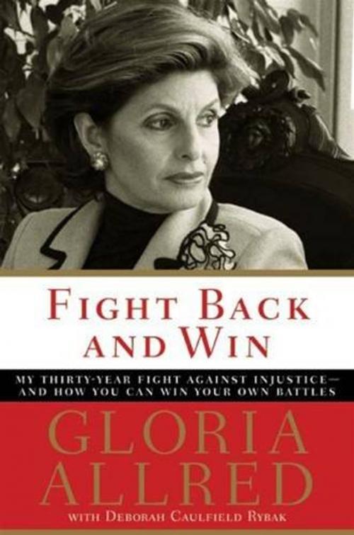 Cover of the book Fight Back and Win by Gloria Allred, William Morrow
