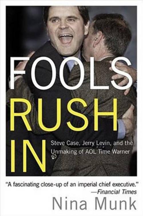 Cover of the book Fools Rush In by Nina Munk, HarperCollins e-books