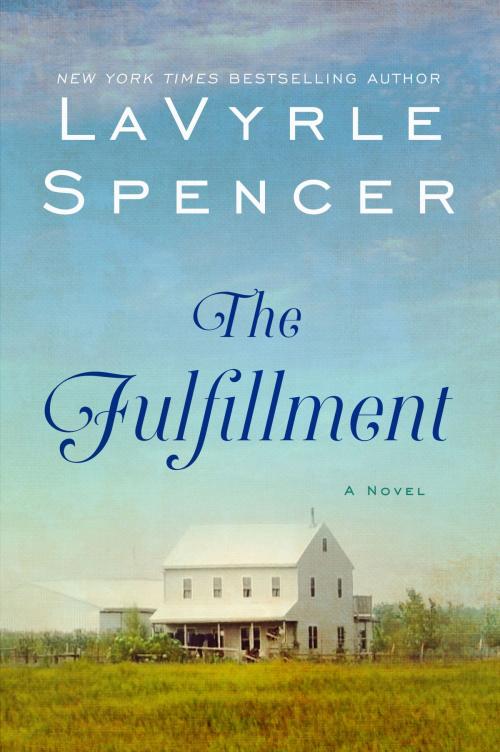 Cover of the book The Fulfillment by LaVyrle Spencer, HarperCollins e-books