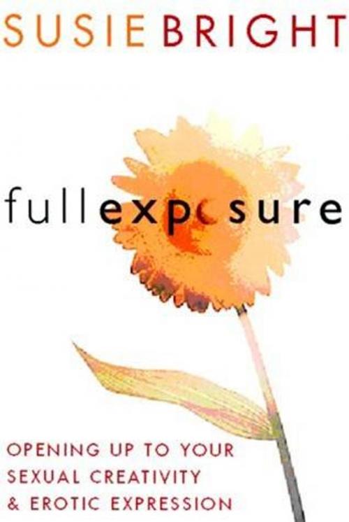 Cover of the book Full Exposure by Susie Bright, HarperOne