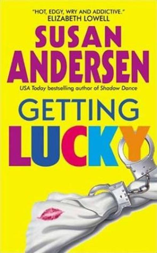 Cover of the book Getting Lucky by Susan Andersen, HarperCollins e-books