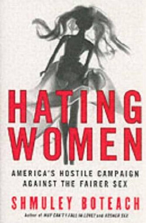 Cover of the book Hating Women by Rabbi Shmuley Boteach, HarperCollins e-books