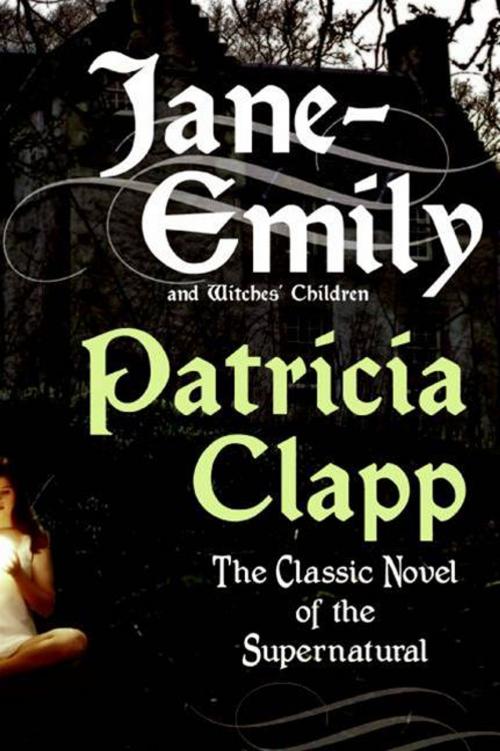 Cover of the book Jane-Emily by Patricia Clapp, HarperCollins e-books