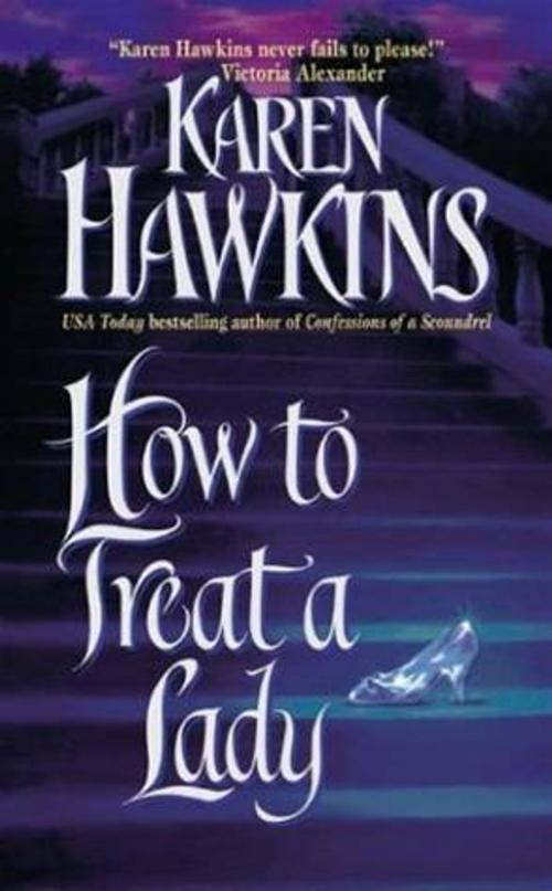 Cover of the book How to Treat a Lady by Karen Hawkins, HarperCollins e-books