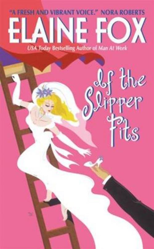Cover of the book If the Slipper Fits by Elaine Fox, HarperCollins e-books