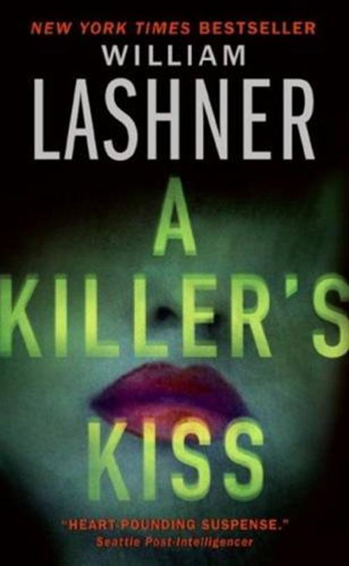 Cover of the book A Killer's Kiss by William Lashner, HarperCollins e-books