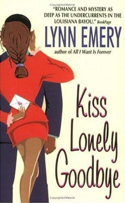 Cover of the book Kiss Lonely Goodbye by Lynn Emery, HarperCollins e-books