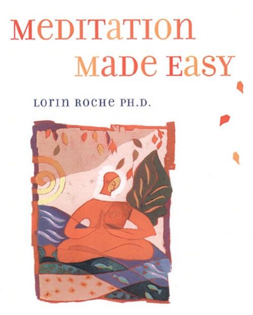 Cover of the book Meditation Made Easy by Lorin Roche, HarperOne