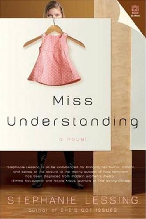 Cover of the book Miss Understanding by Stephanie Lessing, HarperCollins e-books