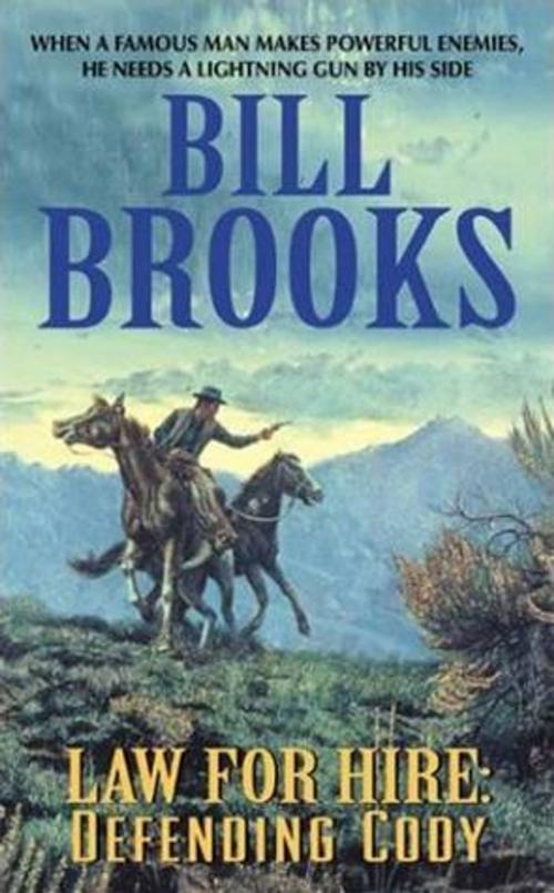 Cover of the book Law for Hire: Defending Cody by Bill Brooks, HarperCollins e-books