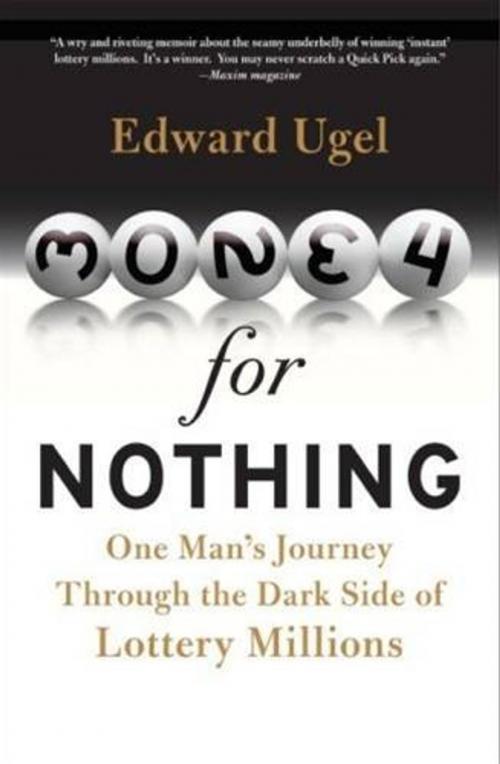 Cover of the book Money for Nothing by Edward Ugel, HarperCollins e-books