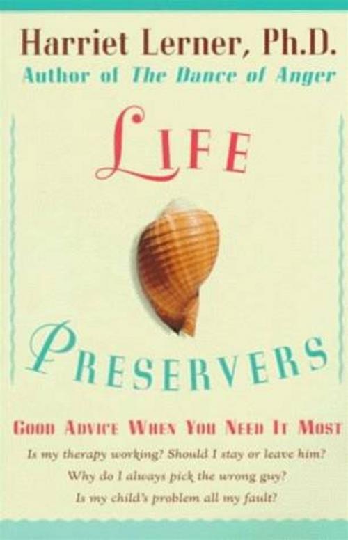 Cover of the book Life Preservers by Harriet Lerner, HarperCollins e-books