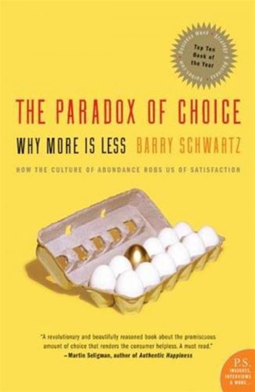 Cover of the book The Paradox of Choice by Barry Schwartz, HarperCollins e-books
