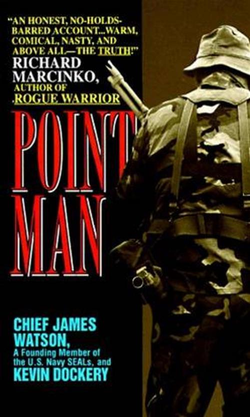 Cover of the book Point Man by James Watson, Kevin Dockery, HarperCollins e-books