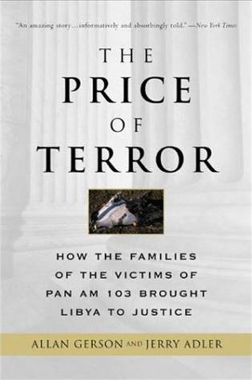 Cover of the book The Price of Terror by Allan Gerson, Jerry Adler, HarperCollins e-books