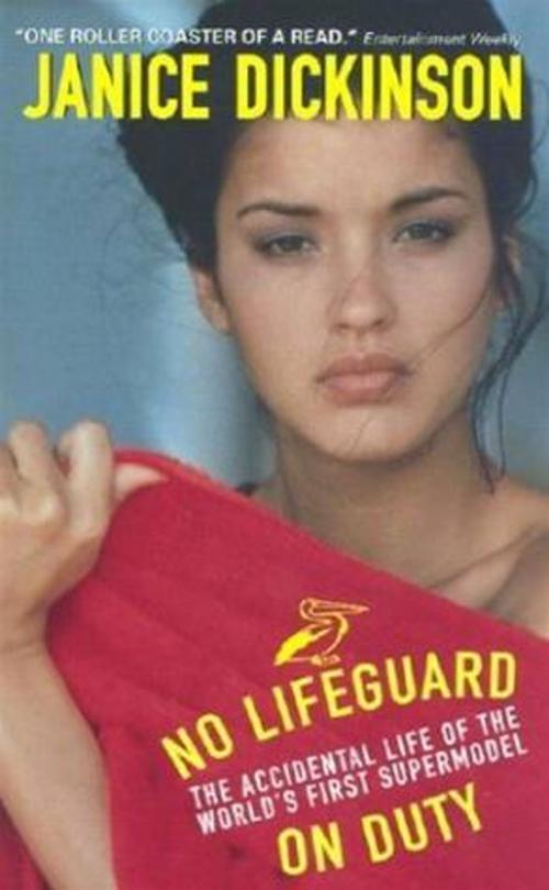 Cover of the book No Lifeguard on Duty by Janice Dickinson, HarperCollins e-books