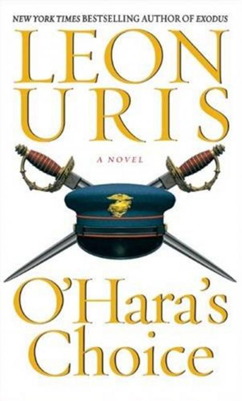 Cover of the book O'Hara's Choice by Leon Uris, HarperCollins e-books