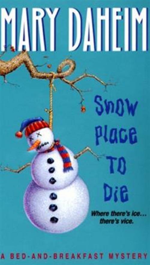 Cover of the book Snow Place to Die by Mary Daheim, HarperCollins e-books