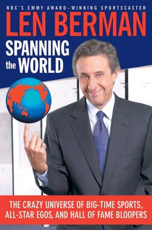 Cover of the book Spanning the World by Len Berman, HarperCollins e-books