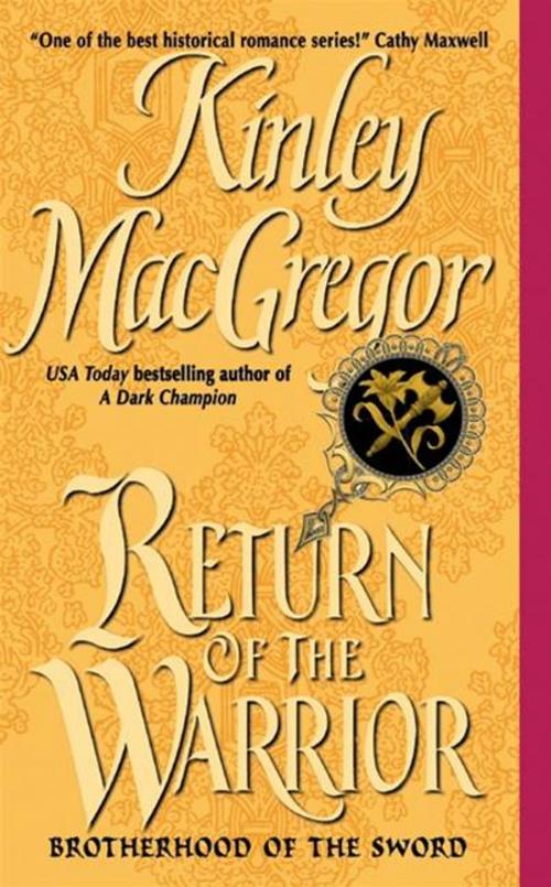 Cover of the book Return of the Warrior by Kinley MacGregor, HarperCollins e-books