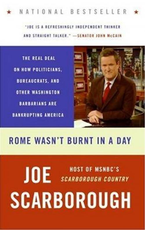 Cover of the book Rome Wasn't Burnt in a Day by Joe Scarborough, HarperCollins e-books