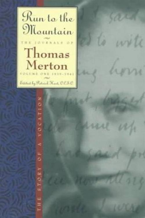 Cover of the book Run to the Mountain by Thomas Merton, HarperOne