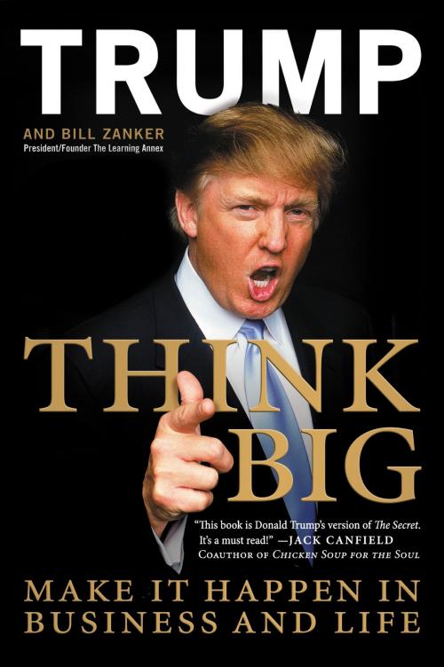 Cover of the book Think Big by Donald J. Trump, Bill Zanker, HarperCollins e-books