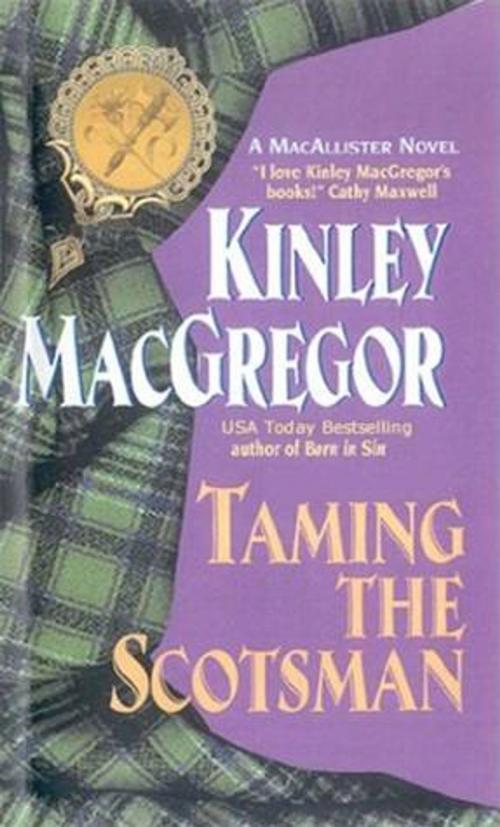 Cover of the book Taming the Scotsman by Kinley MacGregor, HarperCollins e-books