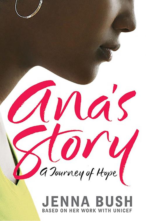 Cover of the book Ana's Story by Jenna Bush Hager, HarperCollins
