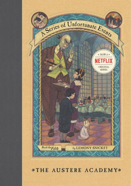 Cover of the book A Series of Unfortunate Events #5: The Austere Academy by Lemony Snicket, HarperCollins