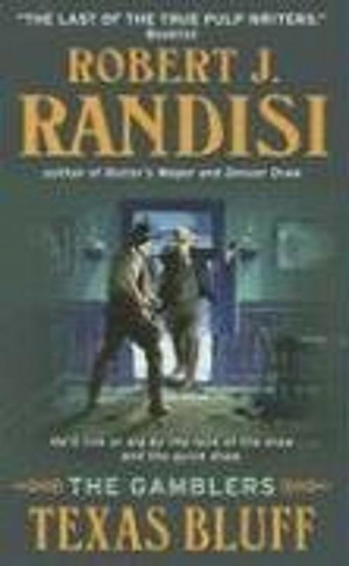Cover of the book Texas Bluff by Robert J. Randisi, HarperCollins e-books