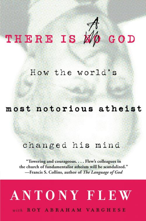 Cover of the book There Is a God by Antony Flew, Roy Abraham Varghese, HarperOne