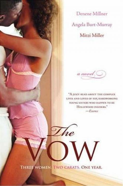 Cover of the book The Vow by Denene Millner, Angela Burt-Murray, Mitzi Miller, HarperCollins e-books