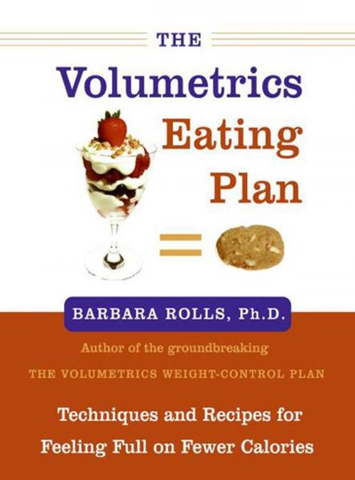 Cover of the book The Volumetrics Eating Plan by Barbara Rolls PhD, HarperCollins e-books