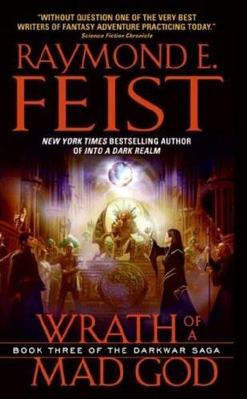 Cover of the book Wrath of a Mad God by Raymond E Feist, HarperCollins e-books
