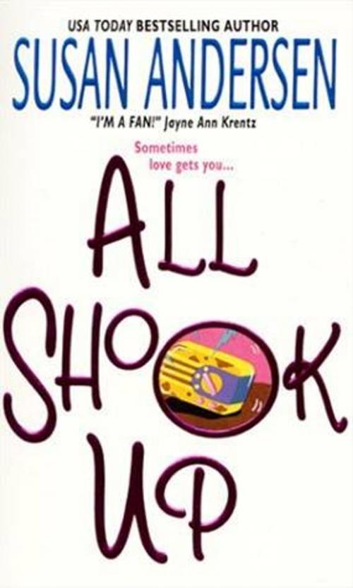Cover of the book All Shook Up by Susan Andersen, HarperCollins e-books