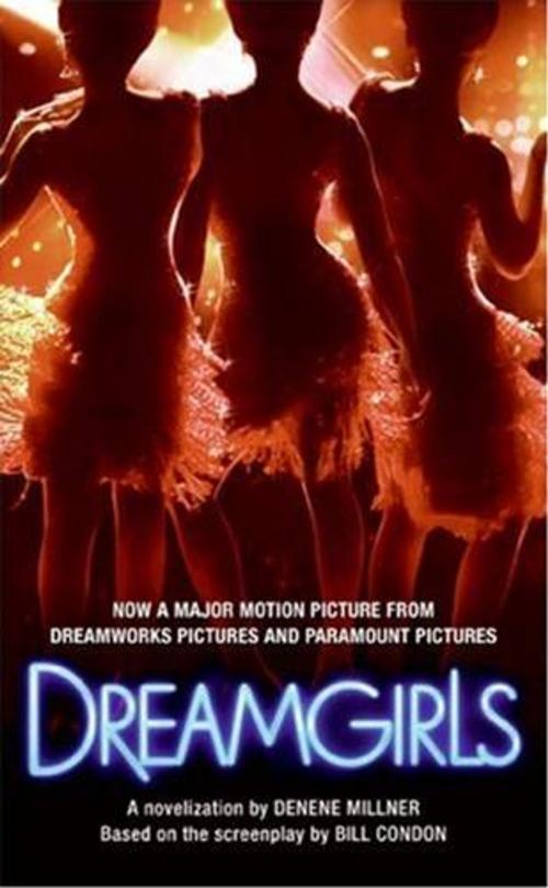Cover of the book Dreamgirls by Denene Millner, HarperCollins e-books