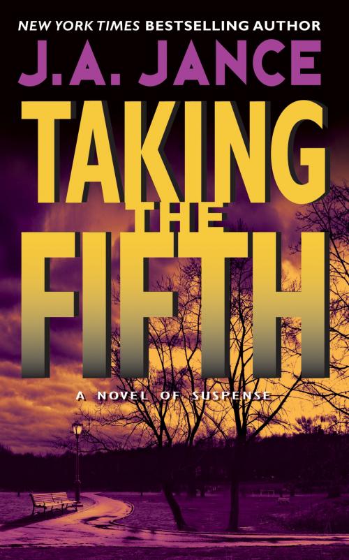 Cover of the book Taking the Fifth by J. A Jance, William Morrow