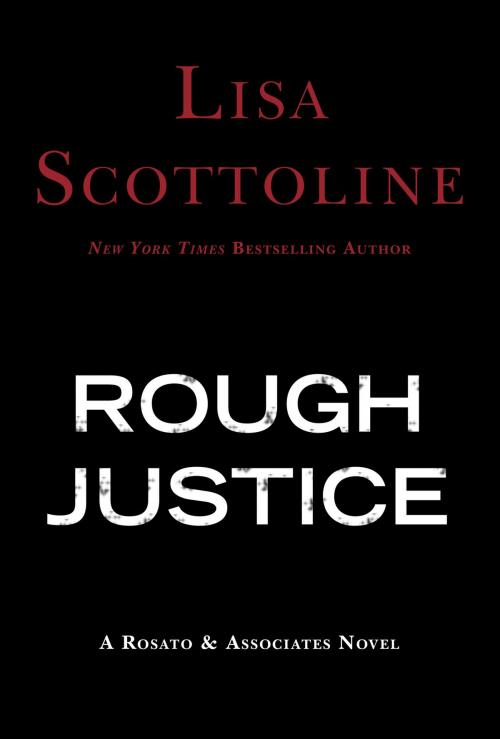 Cover of the book Rough Justice by Lisa Scottoline, HarperCollins e-books