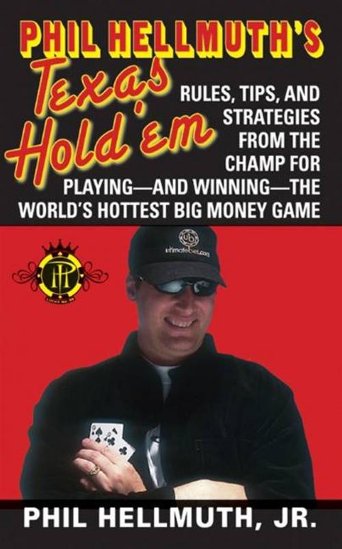Cover of the book Phil Hellmuth's Texas Hold 'Em by Phil Hellmuth Jr., HarperCollins e-books