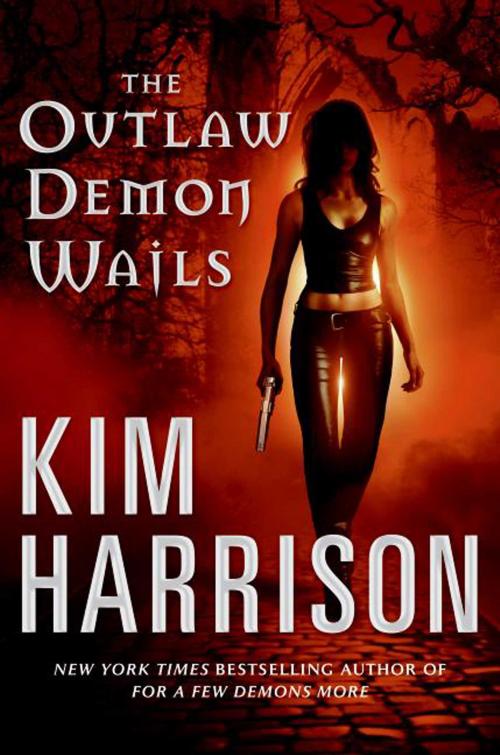 Cover of the book The Outlaw Demon Wails by Kim Harrison, HarperCollins e-books