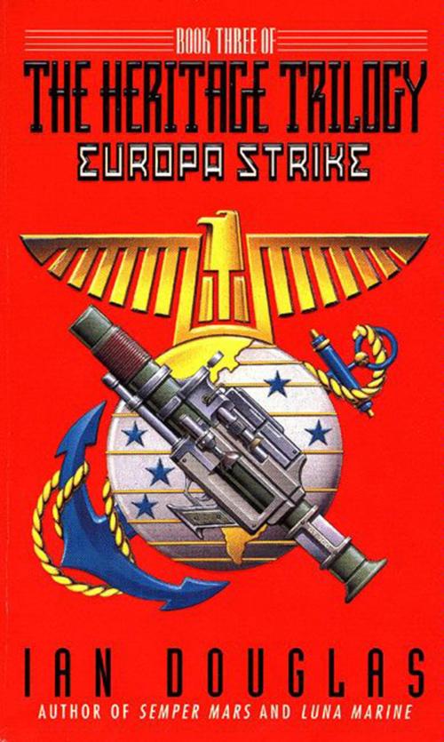 Cover of the book Europa Strike by Ian Douglas, HarperCollins e-books