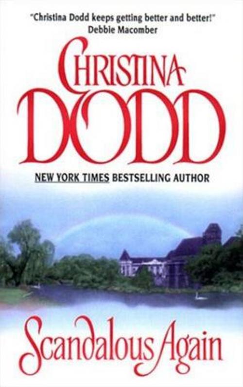 Cover of the book Scandalous Again by Christina Dodd, HarperCollins e-books