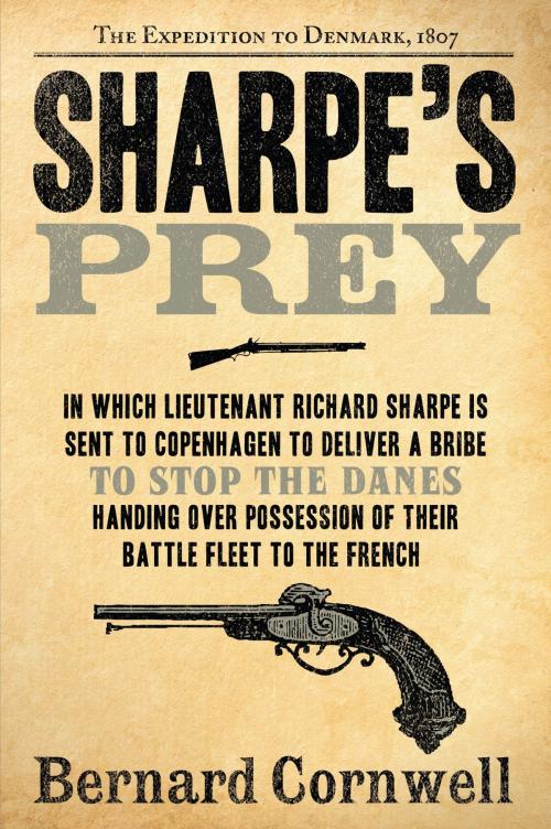 Cover of the book Sharpe's Prey by Bernard Cornwell, HarperCollins e-books