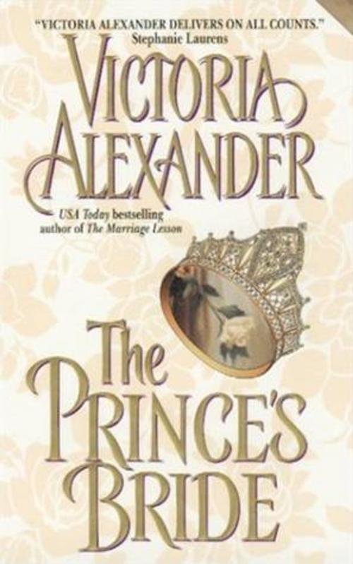 Cover of the book The Prince's Bride by Victoria Alexander, HarperCollins e-books