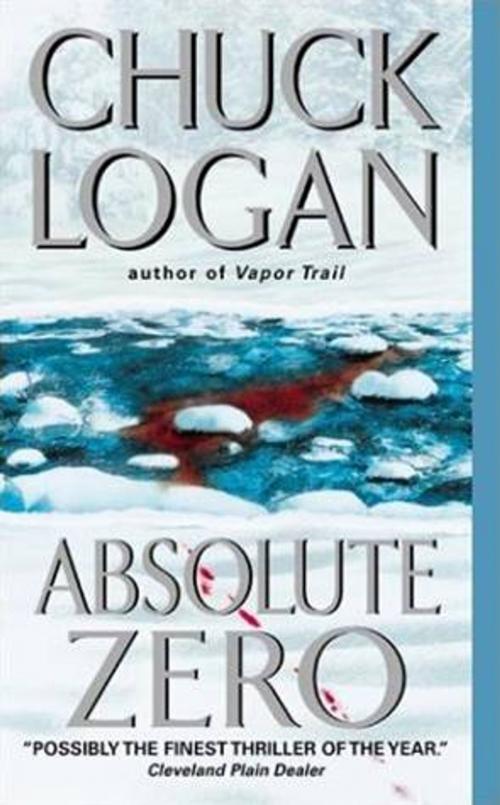 Cover of the book Absolute Zero by Chuck Logan, HarperCollins e-books