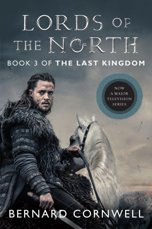 Cover of the book Lords of the North by Bernard Cornwell, HarperCollins e-books