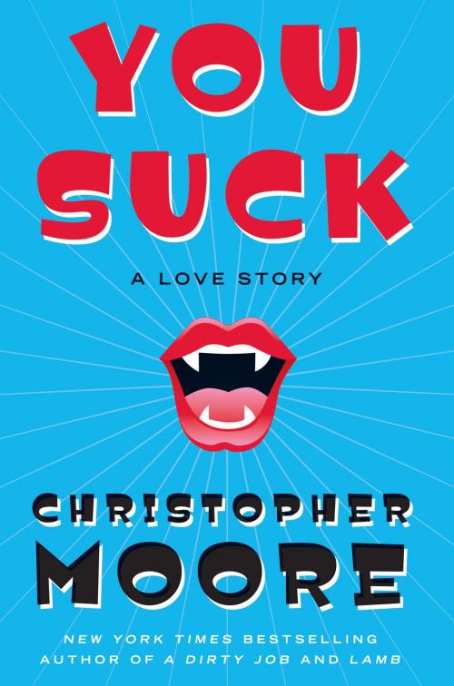 Cover of the book You Suck by Christopher Moore, William Morrow